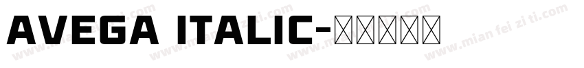 Avega Italic字体转换